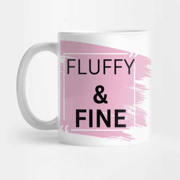 plus size, fluffy and fine, gift for plus size, gift for women by twitaadesign